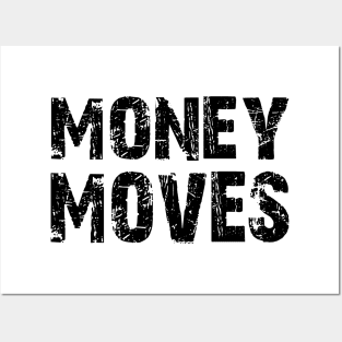 Investor - Money Moves Posters and Art